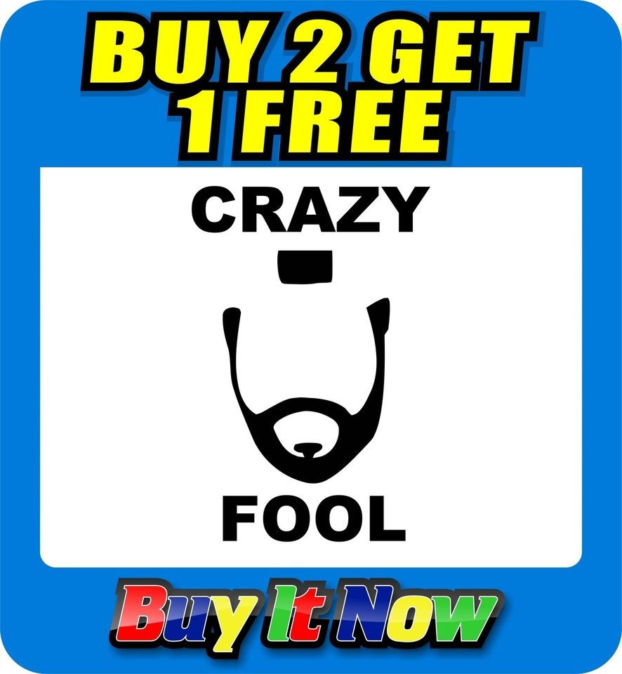 CRAZY FOOL MR T A TEAM FUNNY JDM CAR WINDOW STICKER DECAL GRAPHIC