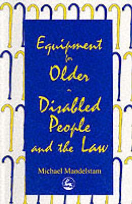 Equipment for Older or Disabled People and the Law