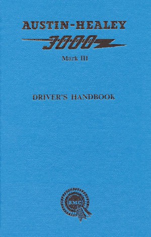 Austin Healey 3000 Mk 3 Drivers Handbook *NEW