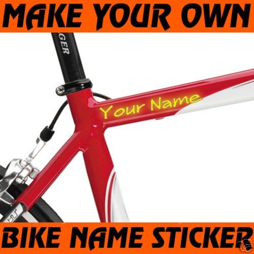 CUSTOM MADE BIKE FRAME NAME DECAL STICKER *CUSTOMIZE*