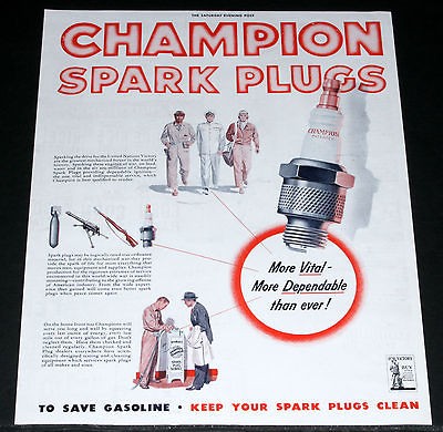   WWII MAGAZINE PRINT AD, CLEAN CHAMPION SPARK PLUGS SAVE GASOLINE, ART
