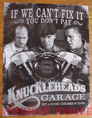 KNUCKLEHEAD GARAGE METAL MOTORCYCLE SIGN 3 STOOGES VINTAGE V TWIN 