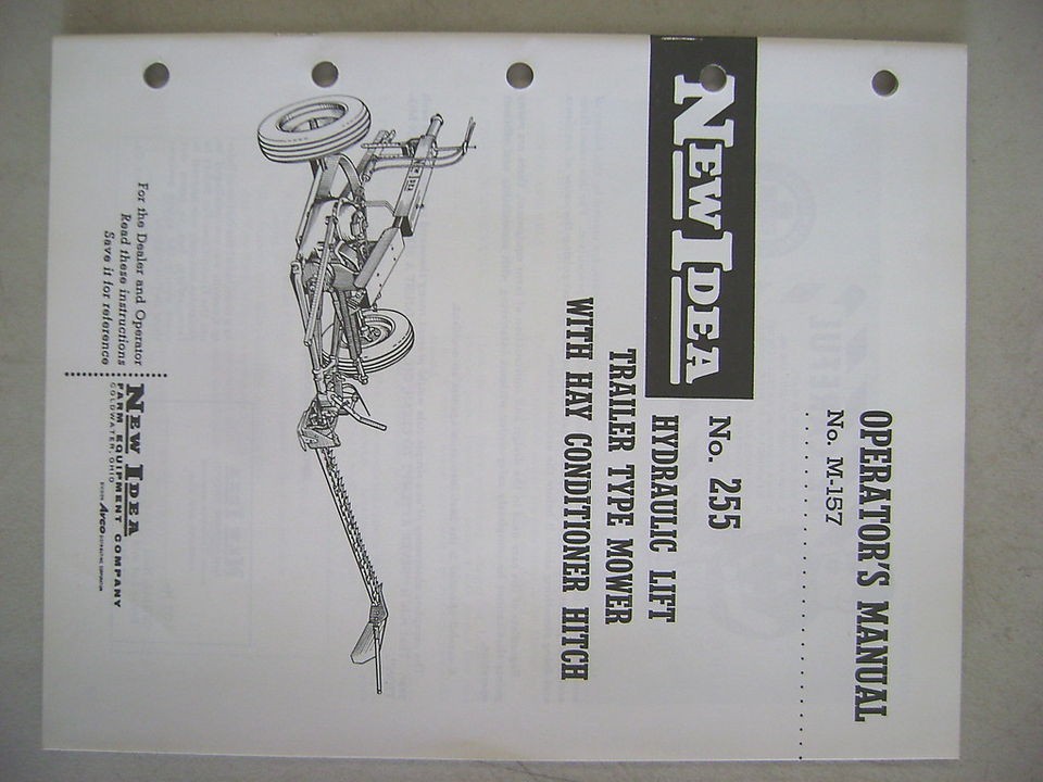 NEW IDEA 255 HYDRAULIC LIFT TRAILER TYPE MOWER OPERATORS MANUAL