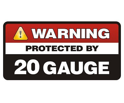 20 GA Gauge Shotgun Protected Warning Firearm Ammo Can Vinyl Sticker 