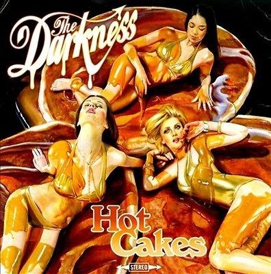 THE DARKNESS   HOT CAKES [THE DARKNESS] [601501334429]   NEW CD