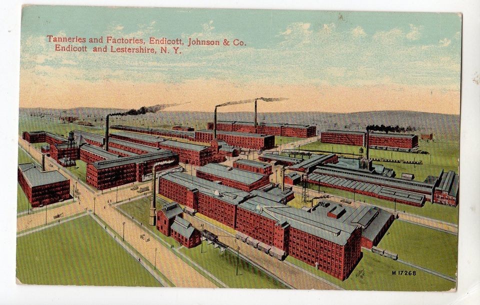 US139 Postcard Tanneries Factory Endicott, Johnson Endicott 