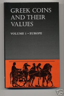 GREEK COINS AND THEIR VALUES VOL 1 EUROPE A MUST HAVE