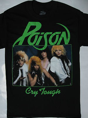 Poison   Cry Tough T shirt Ratt.Motley Crue.Dokken.Wa​rrant