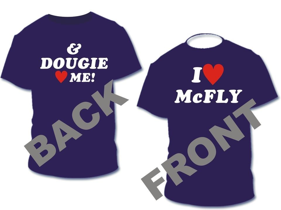 NAVY I LOVE MCFLY T SHIRT DOUGIE LOVES ME. SMALL   XXXXXL SIZE 8   24