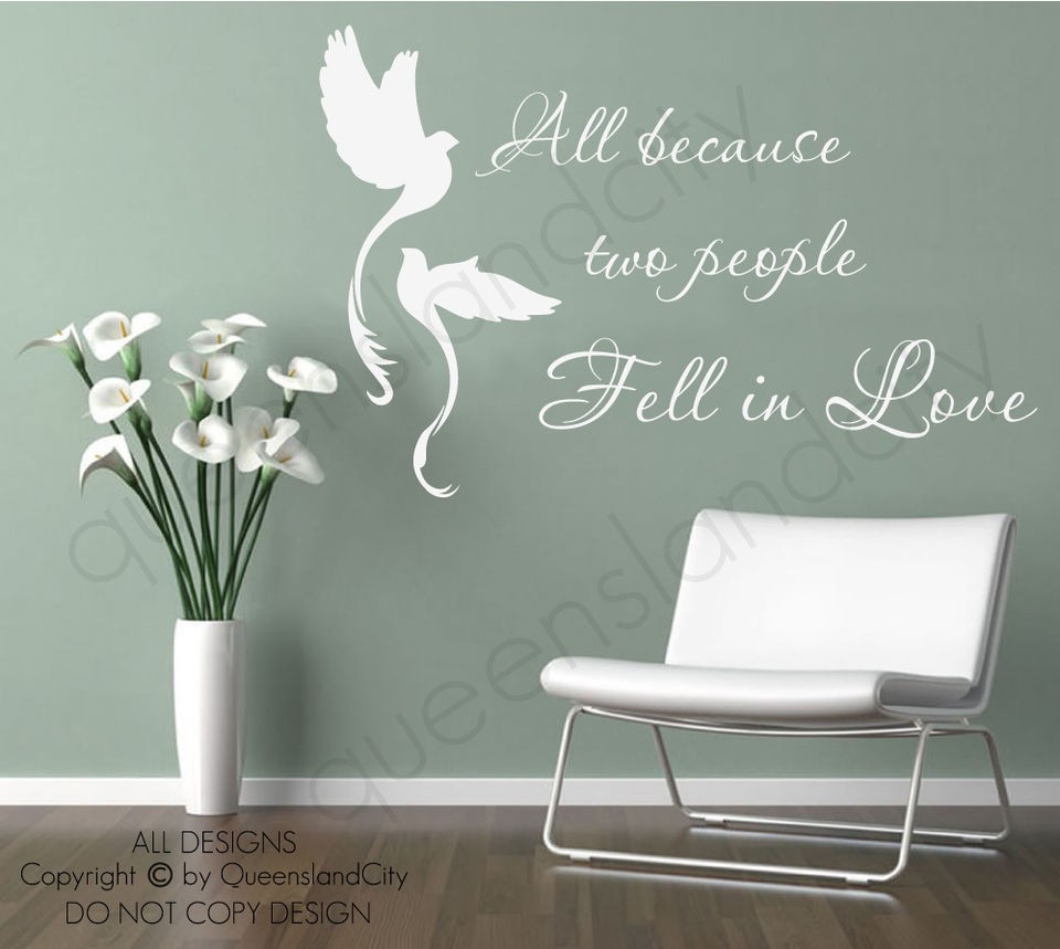 All Because Two People Fell In Love ~ Wall Quote Vinyl Mural Art 