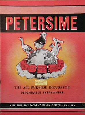   PETERSIME ELECTRIC INCUBATORS CATALOG   c1946   GETTYSBURG, OHIO