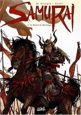 Samurai, Tome 4  Le Rituel de Morinaga Jean François Di Giorgio