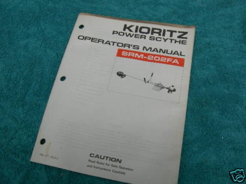 KIORITZ POWER SCYTHE SRM 202FA OPERATORS MANUAL