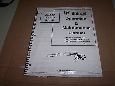 BOBCAT AUGER DIRECT DRIVE OPERATION & MAINTENANCE MANUAL S/N 879900101 