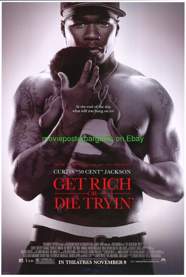 Get Rich or Die Tryin Movie Poster 50 Cent Rapper Bio