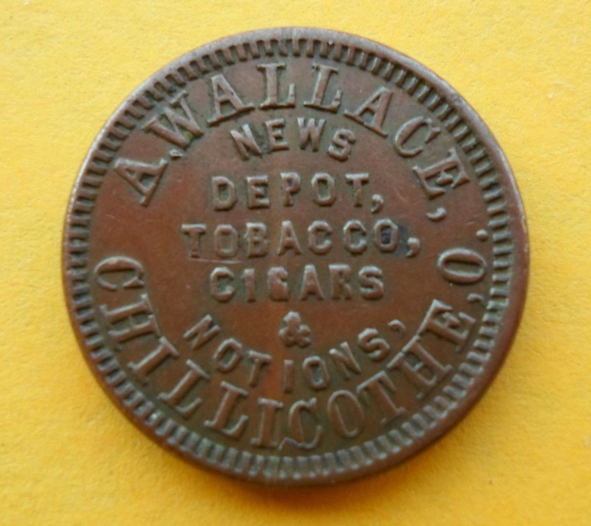 Oh 160J 1A Chillicothe O A Wallace Tobacco Cigars Civil War Token 