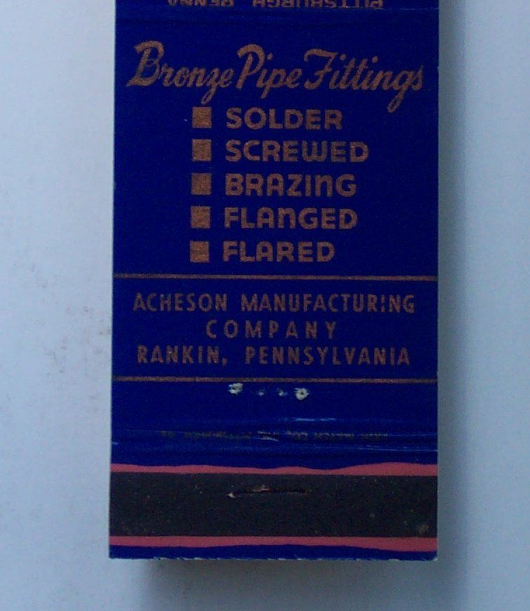 1940s Acheson Bronze Pipe Fittings Matchbook Rankin PA