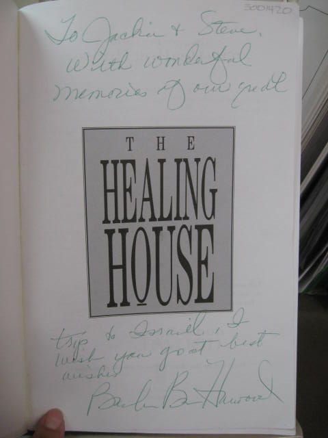 The Healing House Barbara Bannon Harwood Signed 1stEd 156170427X 