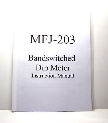 MFJ 203 Bandswitched Dip Meter Instruction Manual MFJ 203 PRINTED w 