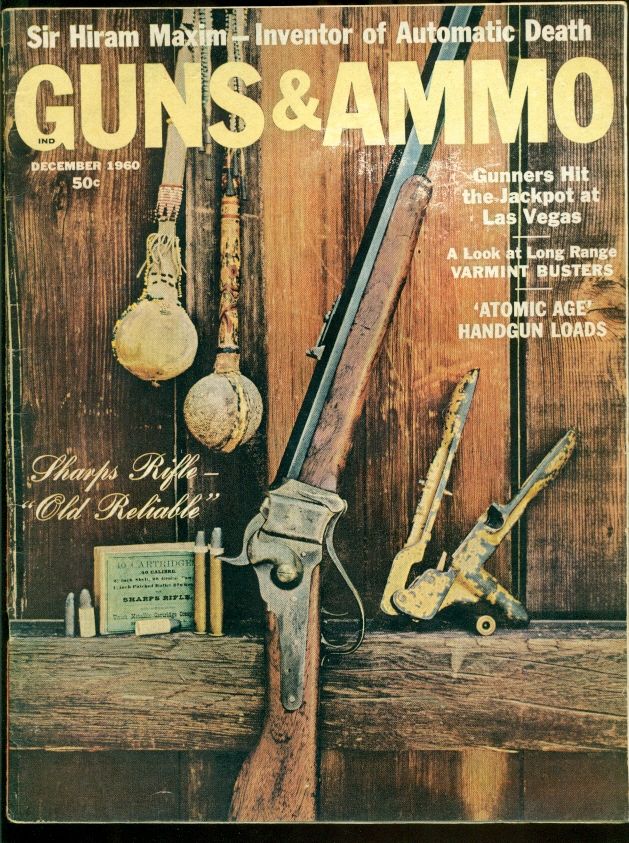 Guns & Ammo Magazine, December, 1960, Sharps Rifle   Old Reliable 