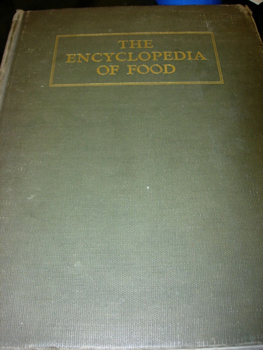 THE ENCYCLOPEDIA OF FOOD 1923 ARTEMAS WARD COLOR PLATES PHOTOGRAPHS 