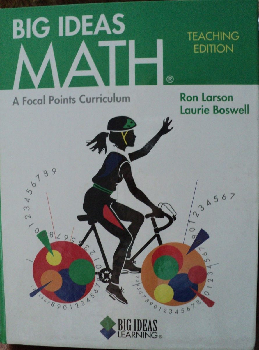 BIG IDEAS MATH teaching edition HOME SCHOOLING a focal points 