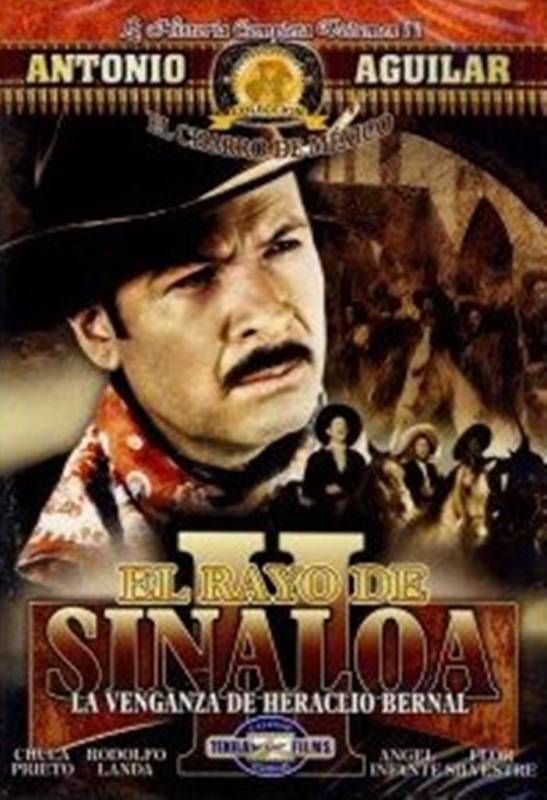 El Rayo de Sinaloa II Bernal 1957 Antonio Aguilar New