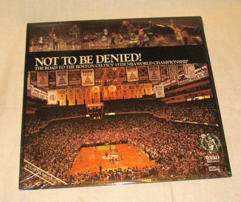 Not To Be Denied Boston Celtics NBA 1984 Championship LP 33 1 3 Record 