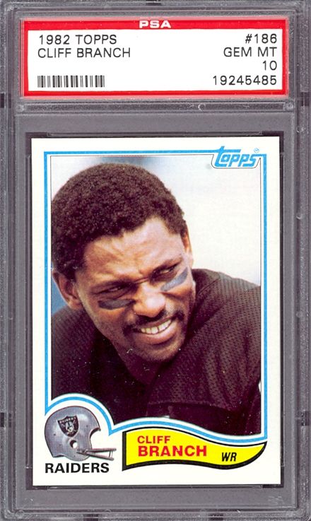 1982 Topps 186 Cliff Branch Raiders PSA 10 Pop 7