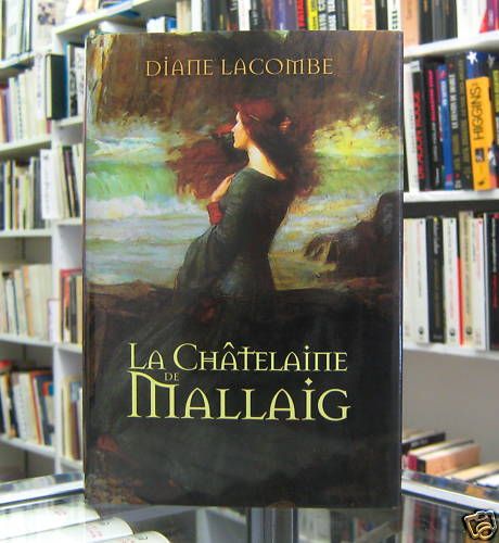  La Châtelaine de Mallaig Par Diane Lacombe