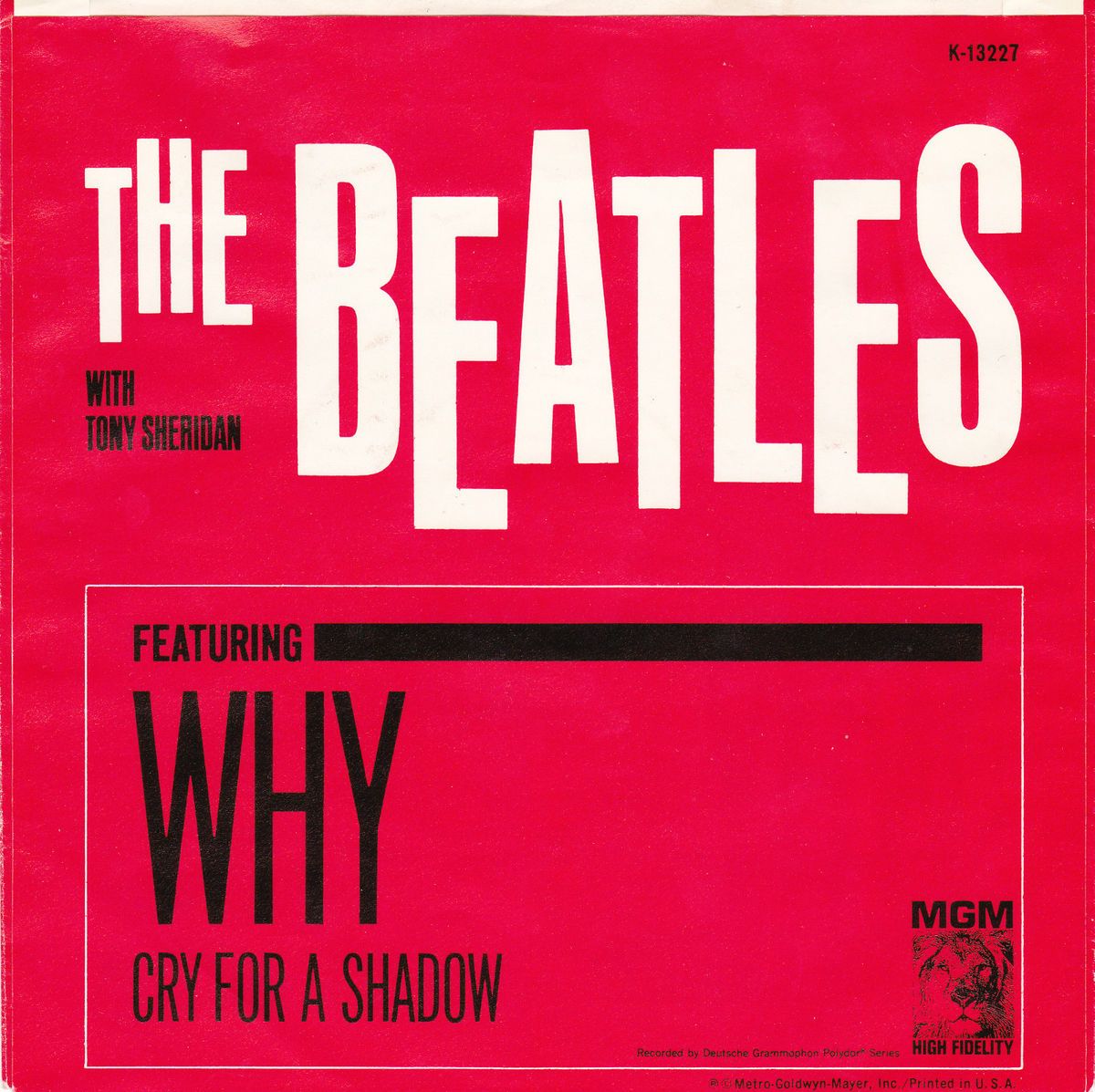 Beatles Why Cry for A Shadow MGM K 13227