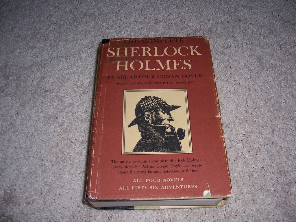 The Complete Sherlock Holmes by Arthur Conan Doyle