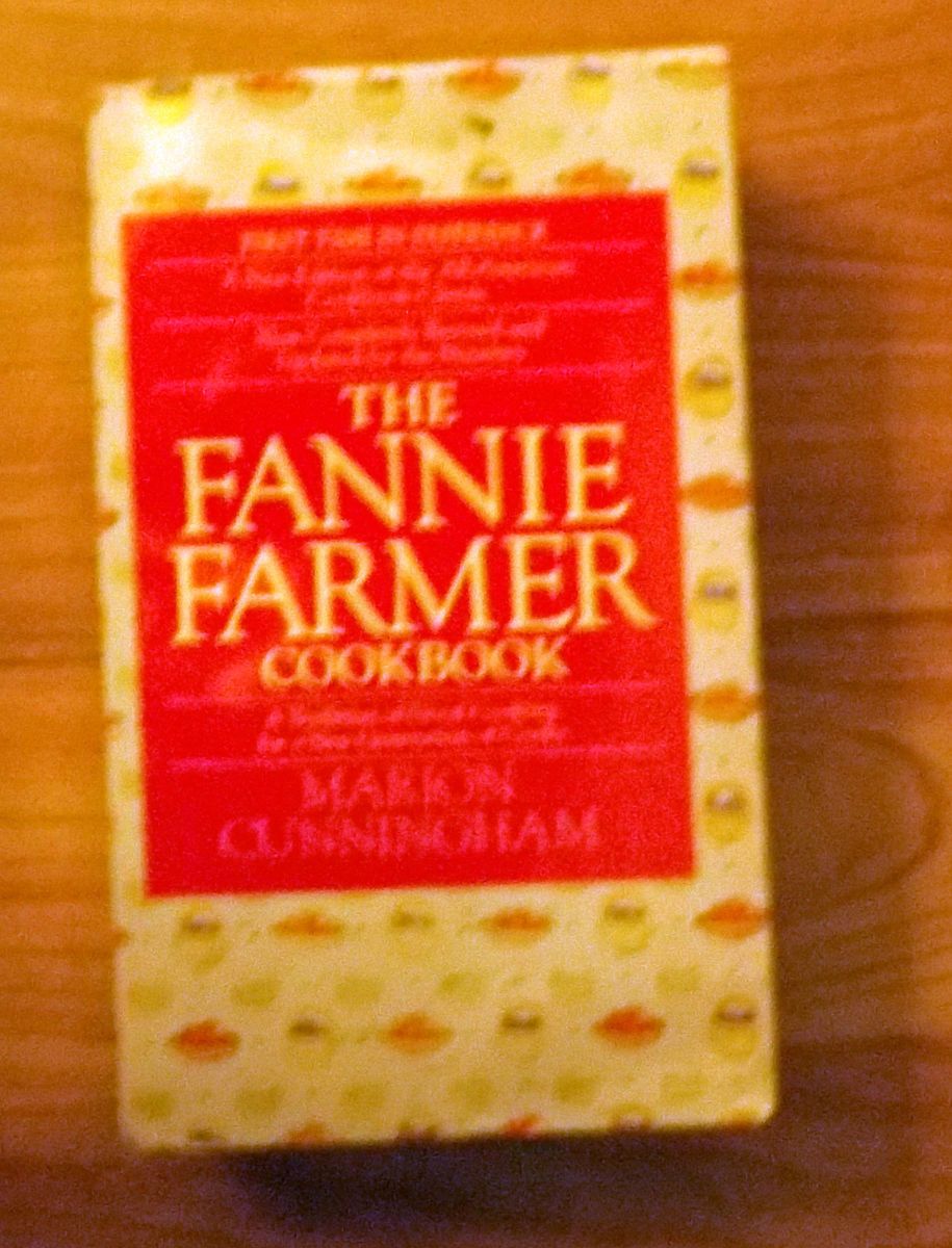 The Fannie Farmer Cookbook by Marion Cunningham 1990