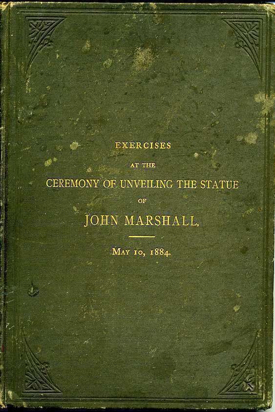 Exercises at ceremony of John Marshall statue unveiling Rare hard