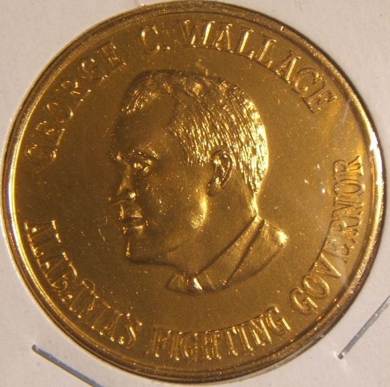 George C Wallace Alabamas Fighting Gov Medallion