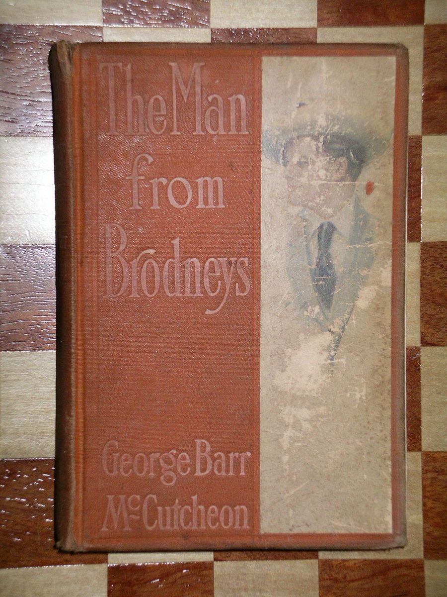 The man from Brodneys George Barr McCutcheon Illustrator Harrison