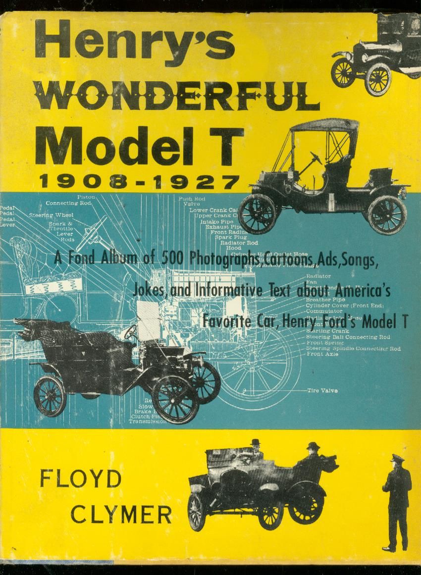 Henrys Wonderful Model T 1908 1927 Hardcover Clymer VG