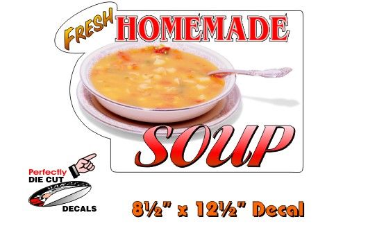 Homemade Soup 8 5x12 5 Decal for Lunch Truck or Coffee Wagon Menu