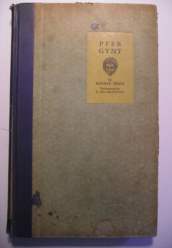 Ibsen Peer Gynt Illus Elizabeth Mackinstry HB 1st 1929