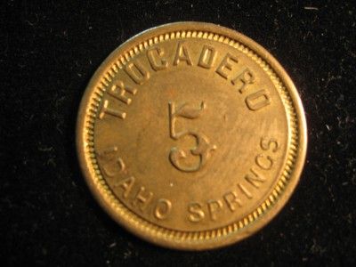 Trocadero Dance Hall Idaho Springs Colorado Trade Token