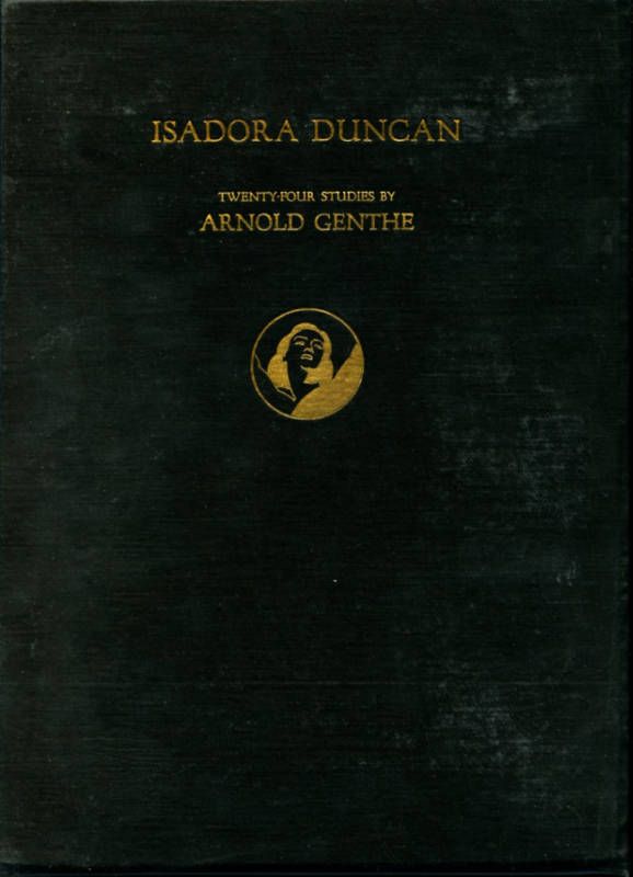 Isadora Duncan Twenty Four Studies Arnold Genthe