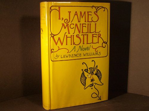 Lawrence Williams 1st Edition I James McNeill Whistler