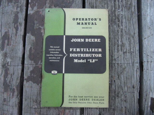 1957 JOHN DEERE LF FERTILIZER DISTRIBUTOR Operators Manual VINTAGE TRACTORS  