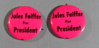 Lot of Two 2 Jules Feiffer for President Pinbacks  