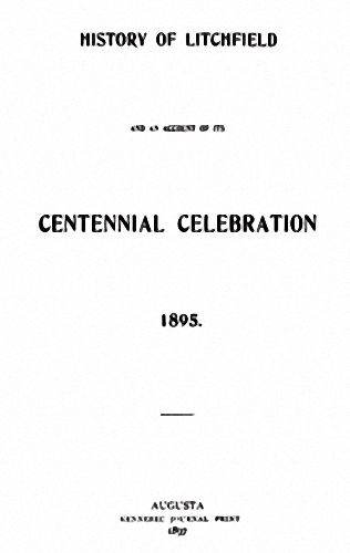 1897 Genealogy History Litchfield Maine Kennebec Co Me