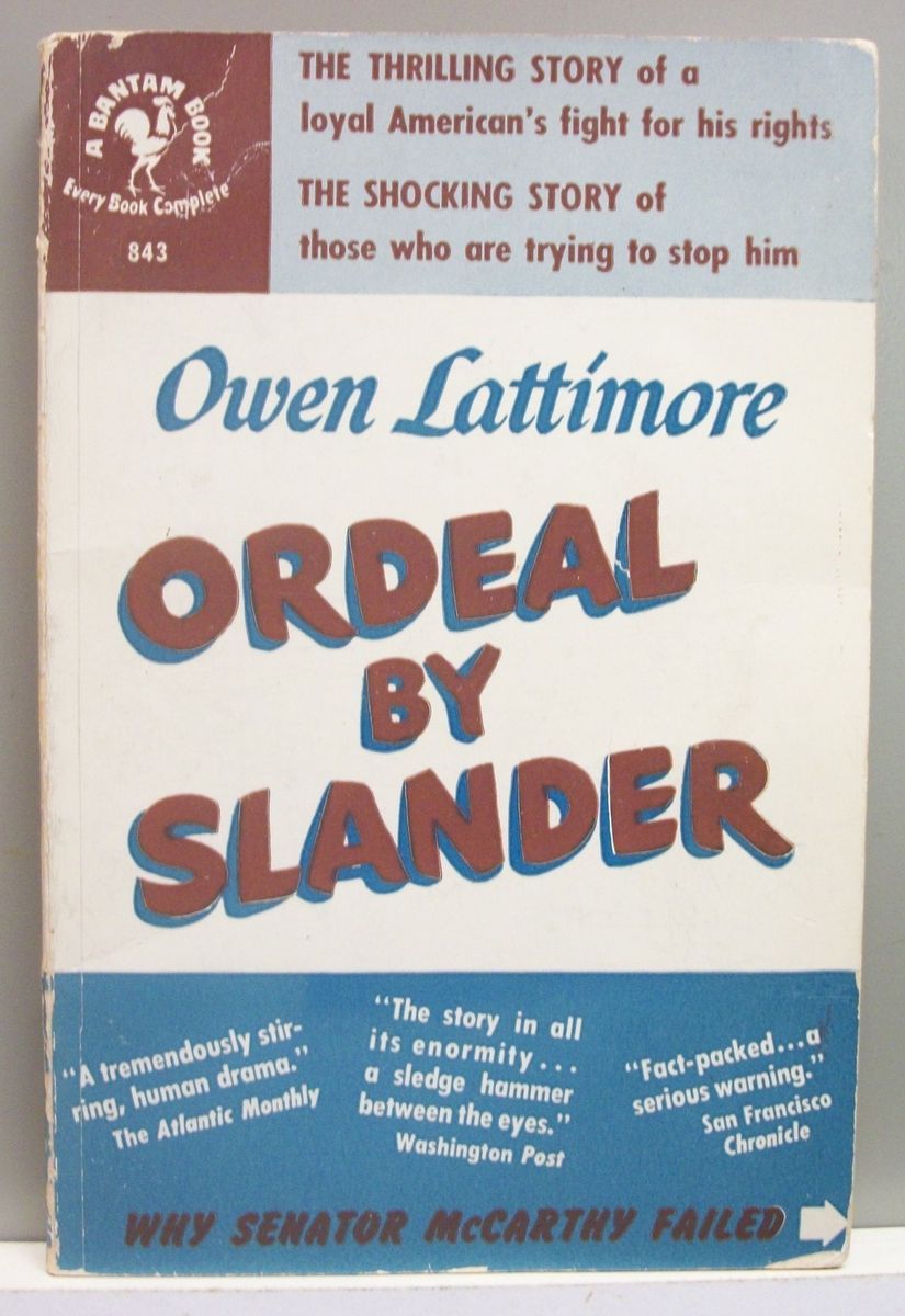 ORDEAL BY SLANDER by Owen Lattimore vintage pb 1951 gc McCarthyism