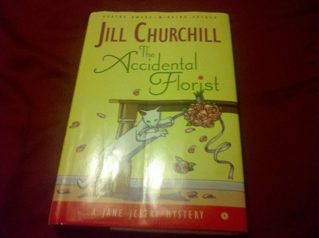 Jill Churchill The Accidental Florist Novel