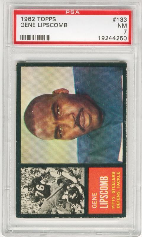 1962 Topps 133 Gene Big Daddy Lipscomb PSA 7 Pittsburgh Steelers