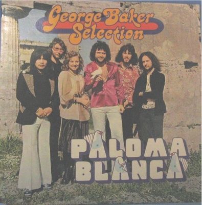 George Baker Selection Paloma Blanca LP