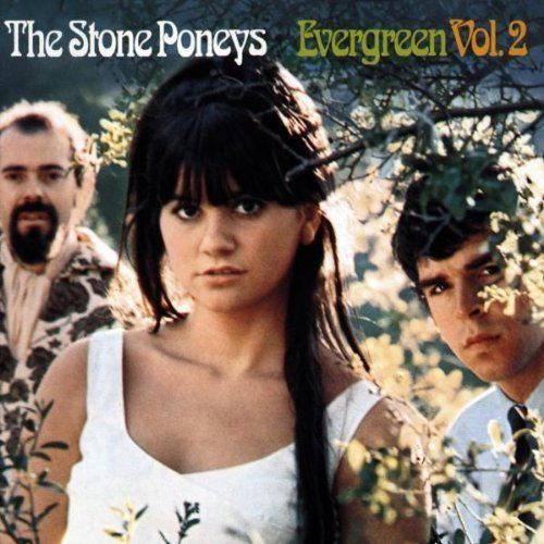 Stone Poneys Stone Poneys Linda Ronstadt Evergreen 2 0077778012924